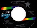 1966 NORTHERN SOUL - LITTLE HANK - TRY TO UNDERSTAND & I GOT THE FEELIN - HEAR