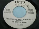 Northern Soul 45: The Champton Sisters on DCP - I Did'nt Know What Time It Was