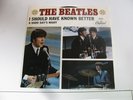 BEATLES CAPITAL 45 RPM HARD DAYS NIGHT SHOULD HAVE KNOWN BETTER W/ PICTURE SL