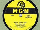 Connie Francis 78 Who's Sorry Now 1958 VG++ Billboard # 4 Canada MGM 12588