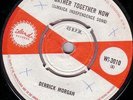 DERRICK MORGAN/SKINHEAD REGGAE/ISLAND 45/GATHER TOGETHER NOW - SOFT HAND..LISTEN