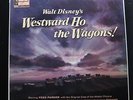 George Bruns, Fess Parker, Camarata - Westward Ho The Wagons  LP VG+ WDL 4008