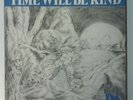 DA Time Will Be Kind LP