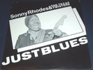 1985 Sonny Rhodes Just Blues LP