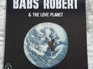 BABS ROBERT & THE LOVE PLANET SPIRIT. JAZZ FROM BELGIUM HOLY GRAIL SOLD OUT RE ?