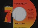 Northern Soul 45 - Ann Sexton - I Still Love You - Seventy-Seven - VG++ mp3