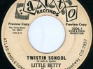 LITTLE BETTY Twistin School PROMO WLP MOD R&B 45 on ALTO