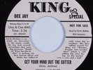 Blues Rocker 45 STICKS MCGHEE Get Your Mind Out The Gutter KING HEAR