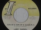 Funk 45 - Larry Darnell - Son Of A Son Of A Slave - Instant - VG+ mp3