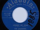 Doo Wop 45 CHARMERS Johnny My Dear ALADDINHEAR