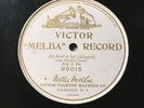 NELLIE MELBA - 'AH FORS E LUI’  RARE 1904 VICTOR “MELBA” RECORD