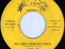 GOSPEL CREATORS Oh Lord Hear My Voice BLACK GOSPEL 45 on HUMMINGBIRD 1004