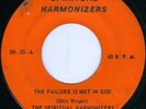 THE SPIRITUAL HARMONIZERS The Failure Is Not In God BLACK GOSPEL 45