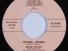 R&B 45 FRANK MOTLEY Crying, Crying JOSIE HEAR