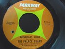 The Palace Guard -Saturday's Child/Party Lights 45 RARE 60s original GARAGE