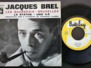 JACQUES BREL EP MADE IN PORTUGAL 45 PS 7 *LES BOURGEOIS* BARCLAY BEP 700071
