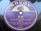 78RPM Savoy 916 Charlie Parker, Miles Davis, Ko Ko /Don Byas, How High Moon VG+