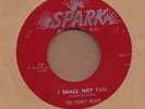 THE HONEY BEARS: I Shall Not Fail 45 Spark doo wop hear