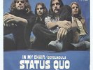 STATUS QUO - In My Chair / Gerdundula (1970 7