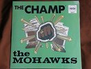 Mohawks The Champ  Vinyl LP Pama PMLP 5