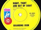 BRANDING IRON 45: RIGHT, TIGHT & OUT OF SIGHT/SLAVE 4 LOVE AUSSIE STAX NM/EX '70