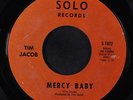 TIM JACOB: Mercy Baby / Paul's Midnight Ride 45 (stained/damaged lbl) rare Funk