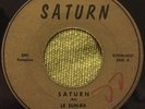 Sun Ra 45   Saturn/ A Call For All Demons 1956 Original Saturn Pressing  