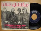 WILD ANGELS I Fought The Law / Midnight Rider 45 7