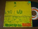 WAGON - FOREVER , PORTUGAL 7'' SOUL GROOVE PSYCH FREAKBEAT SPAIN MOD