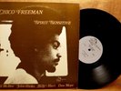 MINT JAZZ LP: CHICO FREEMAN SPIRIT SENSITIVE 1979 India Navigation IN 1045
