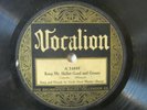Pre War Hillbilly:UNCLE DAVE MACON Keep My Skillet Good & Greasy  Vocalion 14848