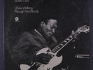 BUDDY GUY: I Was Walking Through The Woods LP (some cover wear, stain on back c
