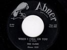 DOOWOP-DEE CLARK W/ THE KOOL GENTS-ABNER 1019-WHEN I CALL ON YOU/NOBODY BUT YOU