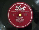 Rockabilly 78 SANFORD CLARK The Fool / Lonesome For A Letter DOT 15481 VG++/NM-