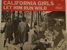 THE BEACH BOYS/CALIFORNIA GIRLS,LET HIM RUN WILD/45-NEW-NEVER PLAYED-1965