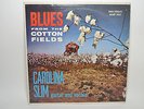 Blues From The Cotton Fields,Carolina Slim(NM- Vinyl, VG+ Cover, SMG 2002, 1960)