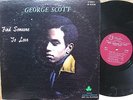 Soul LP - George Scott - Find Someone To Love - Maple ORIGINAL