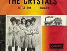 THE CRYSTALS - LITTLE BOY / I WONDER - DUTCH RARE FAVORIETEN EXPRES - PS 7