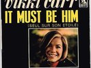 VIKKI CARR   It must be him     7
