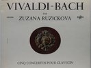 ZUZANA RUZICKOVA - 5 Concertos for Harpsichord by Vivaldi & Bach LP ERATO France