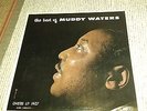 The Best Of MUDDY WATERS Rare Original CHESS LP-1427 BLACK/SILVER LABEL