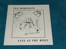 VAN MORRISON - LIVE AT THE ROXY 1979 FOR THE WARNER BROS MUSIC SHOW = AMAZING