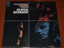MIKE BLOOMFIELD AL KOOPER STEVE STILLS SUPER SESSION LP VINYL *RARE US PRESS New