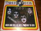 Kiss - Rock and roll all nite /Nothin' to lose (Live Version)