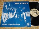 WET`N`WILD - Don`t Stop The Bop - LP 1983 rockabilly MINT-