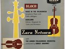 ZARA NELSOVA ANSERMET BLOCH Voice of the Wilderness U.K DECCA LXT 5062 EX/VG++