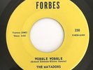 THE MATADORS Wobble Wobble Mod R&B Soul Single (Forbes) *HEAR