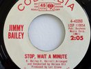 NORTHERN SOUL 45 PROMO / JIMMY BAILEY / STOP WAIT A MINUTE / EVERYTIME / 43260