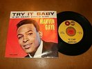 MARVIN GAYE - TRY IT BABY - IF MY HEART COULD SING - 45 PS   / LISTEN