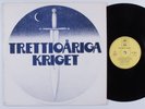 TRETTIOARIGA KRIGET Self Titled EPIC LP VG+ sweden